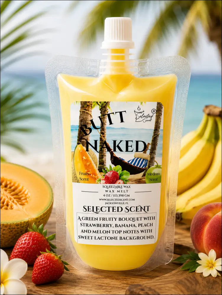 Butt naked squeezable wax melt fun with fruit