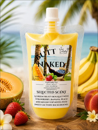 Butt naked squeezable wax melt fun with fruit
