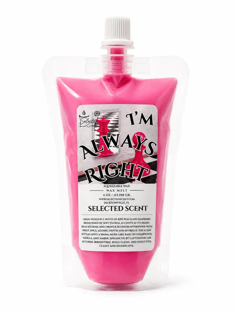 I’m always right squeezable wax melt all natural melts - 4 ounces