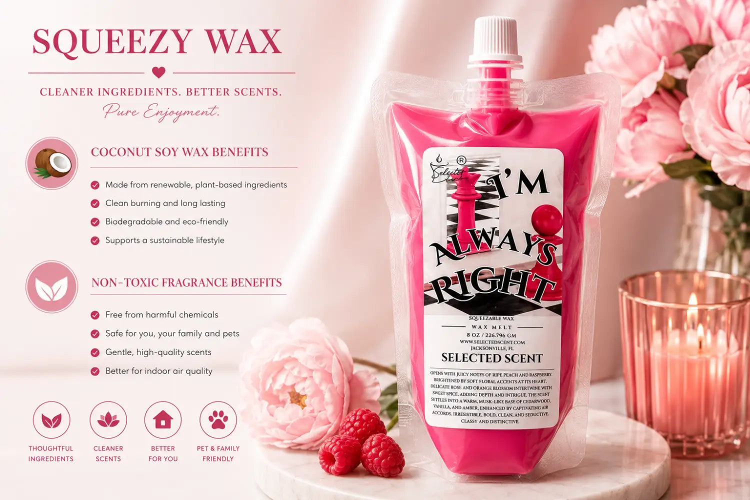 I’m always right squeezable wax melt all natural melts